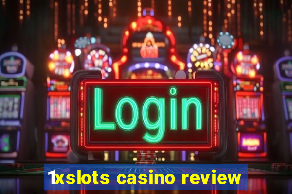 1xslots casino review